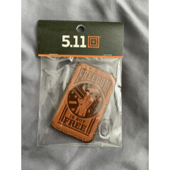 NEW 5.11 Tactical Freedom Is Not Free Leather Hook Back Morale Patch 81796