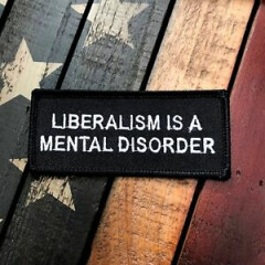 Liberalism is a Mental Disorder Patch