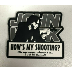 Custom Mr. John Wick PVC Morale Patch w/ hook & loop -Large- How's My Shooting?