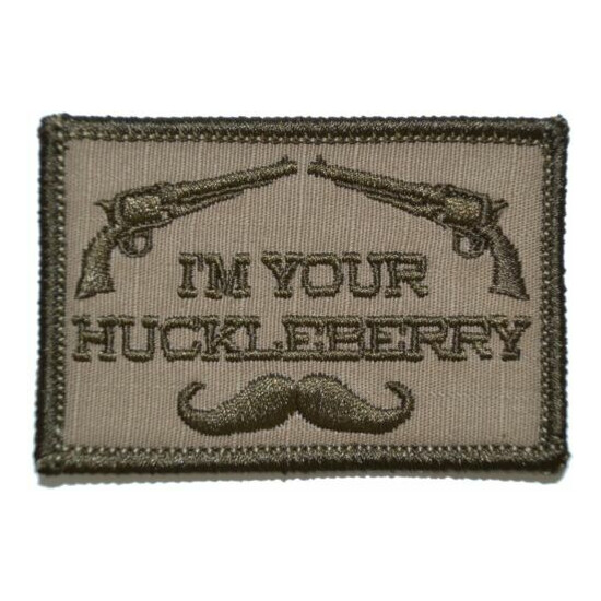 I'm Your Huckleberry - 2x3 Hat Patch {3}