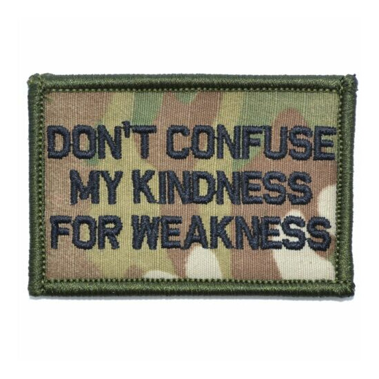 Don't Confuse My Kindness For Weakness - 2x3 Patch {6}