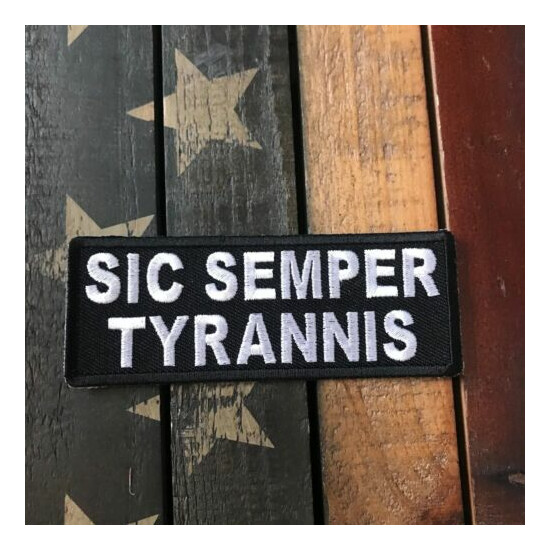 Sic Semper Tyrannis Patch {1}