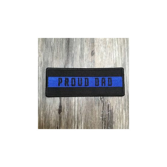 Thin Blue Line Proud Dad Patch, Law Enforcement  {1}
