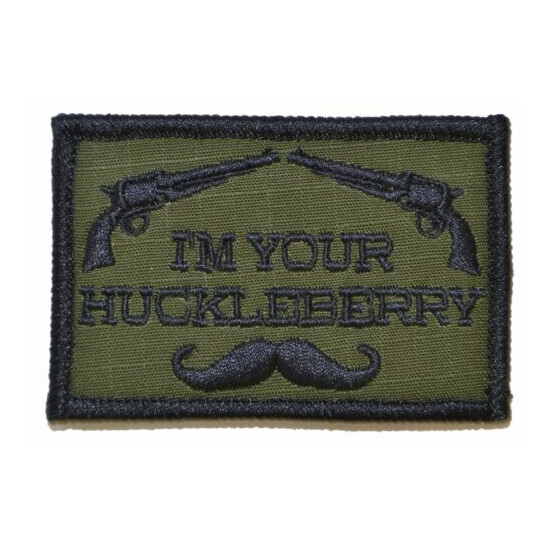 I'm Your Huckleberry - 2x3 Hat Patch {11}