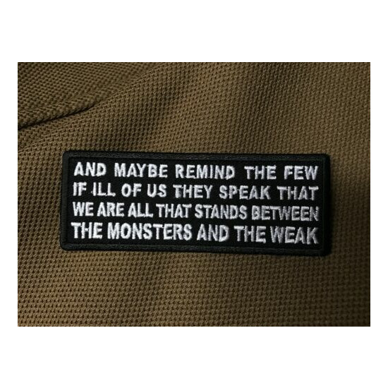 We Are All That Stands Between the Monsters and the Weak Patch  {2}